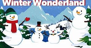 Winter Wonderland Official Animated Video