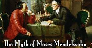 The Myth of Moses Mendelssohn