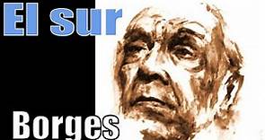 EL SUR, Jorge Luis Borges (Análisis)