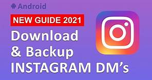 How to Download Instagram Messages | Android Tutorial (2021)