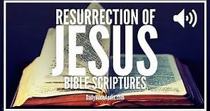 Bible Verses On Jesus' Resurrection | Powerful Easter Scriptures | He Is Risen