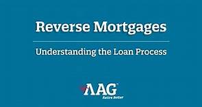 Understanding The Reverse Mortgage Loan Process