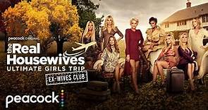 The Real Housewives Ultimate Girls Trip | New Season | Official Trailer | Peacock Original