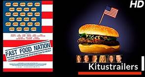 Kitustrailers: FAST FOOD NATION (Trailer en español)