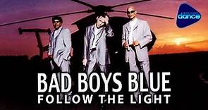 Bad Boys Blue - Follow The Light (1999) [Full Album]