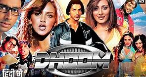 Dhoom 2004 Full Movie | John Abraham | Abhishek Bachchan | Esha Deol | Uday Chopra | Review & Facts
