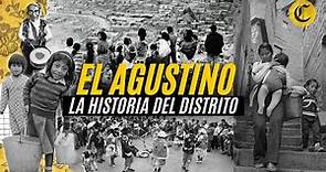 El Agustino: La historia del distrito, su gente y sus luchas