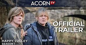 Acorn TV | Happy Valley Season 1 | Official Trailer