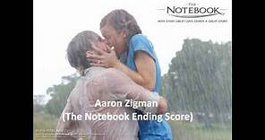 Aaron Zigman - The Notebook Ending Score