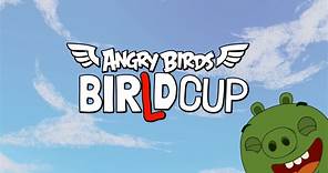 【BirLd Cup】愤怒的小鸟:小鸟杯《Angry Birds BirLd Cup》全集