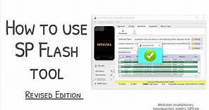 [Revised] How to use SP Flash tool to flash Mediatek firmware