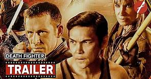 Death Fighter (2017) - Movie Trailer - Far East Films