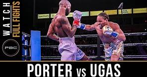 Porter vs Ugas FULL FIGHT: March 9, 2019 - PBC on FOX