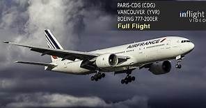 Air France Boeing 777-200ER Full Flight: Paris to Vancouver (with ATC/Live Map)