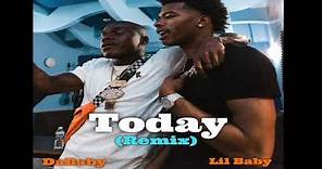 DaBaby Today (Remix) ft. LIL BABY [Official Audio]