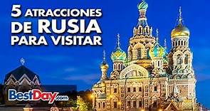 Rusia: 5 Atracciones que debes visitar