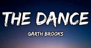 Garth Brooks - The Dance (Lyrics)