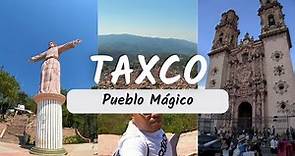 Conoce el Pueblo Mágico de TAXCO 🇲🇽 | Guerrero | ¿Cómo llegar? ¿Qué hacer?