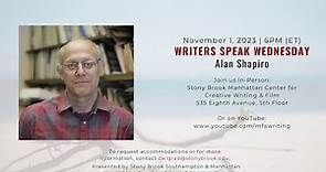 WRITERS SPEAK WEDNESDAY - Alan Shapiro