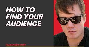 How To Identify Your Target Audience (Filmmaking)