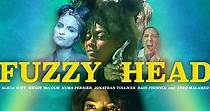 Fuzzy Head streaming: where to watch movie online?