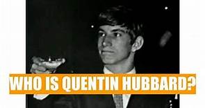 Who Is Quentin Hubbard?