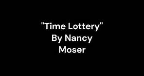 "Time Lottery" By Nancy Moser