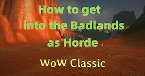 WoW Classic/How to get to Badlands as Horde