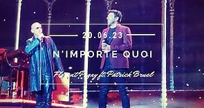 Florent Pagny ft. Patrick Bruel - N'importe quoi l 20/06/2023 La Seine Musicale