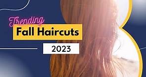 The Hottest 8 Haircut Trends for Fall 2023