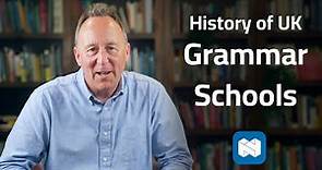 A Brief History of Grammar Schools in the UK