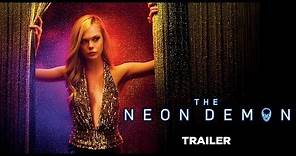 The Neon Demon - Trailer - Release : 15/06/2016