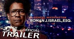 Roman J. Israel, Esq. (2017) Official Trailer 1080p