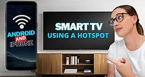 How to connect your Smart TV to a Mobile Hotspot