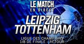 🔴 Le Match en direct : LEIPZIG 3 - 0 TOTTENHAM / RBL - TOT (football)