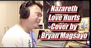 Nazareth - Love Hurts Live Cover by Bryan Magsayo