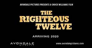The Righteous Twelve - Official Teaser Trailer 2