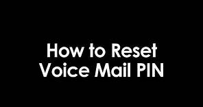 How To Reset Your Voicemail PIN with Phone Power