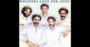 The Whispers - Love For Love