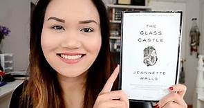 THE GLASS CASTLE BY JEANNETTE WALLS // Book Review and Discussion [CC]