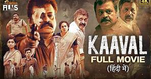 Kaaval (कावल) Latest Hindi Full Movie 4K | Suresh Gopi | Rachel David | Mango Indian Films