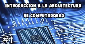 ✅ Introducción a la arquitectura de computadoras - FioUNAM