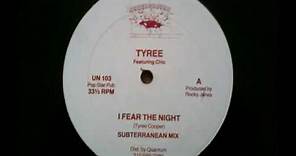 Tyree. Ft. Chic - I Fear The Night