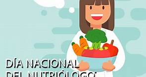 Día Nacional del Nutriólogo