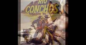 Jerry Goldsmith - RIO CONCHOS (1964) - Soundtrack Suite