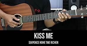 Kiss Me - Sixpence None The Richer | EASY Guitar Tutorial with Chords / Lyrics - Guitar Lessons