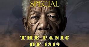 Morgan's US History Special - Panic of 1819