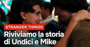 La storia di UNDICI e MIKE in Stranger Things 1-3 | Netflix Italia