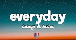 Takagi & Ketra - EVERYDAY (feat. Shiva, ANNA, Geolier) (Lyrics / Testo)