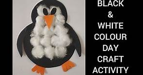 BLACK & WHITE COLOUR DAY CRAFT ACTIVITY